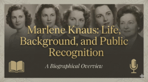 Read more about the article Marlene Knaus: Life, Background, and Public Recognition