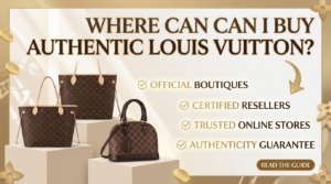 Read more about the article Where Can I Buy Authentic Louis Vuitton?