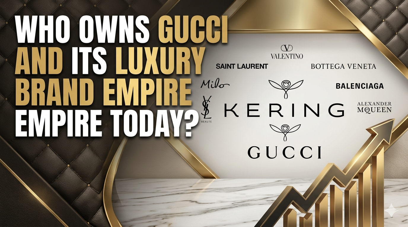 Read more about the article Who Owns Gucci and Its Luxury Brand Empire Today?