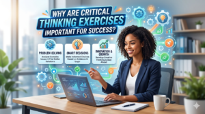 Read more about the article Why Are Critical Thinking Exercises Important?